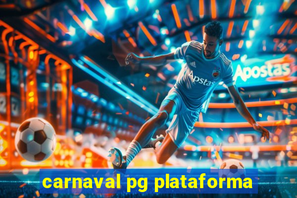 carnaval pg plataforma